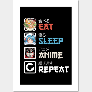 Eat Sleep Anime Repeat Posters and Art